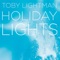 Holiday Lights - Toby Lightman lyrics