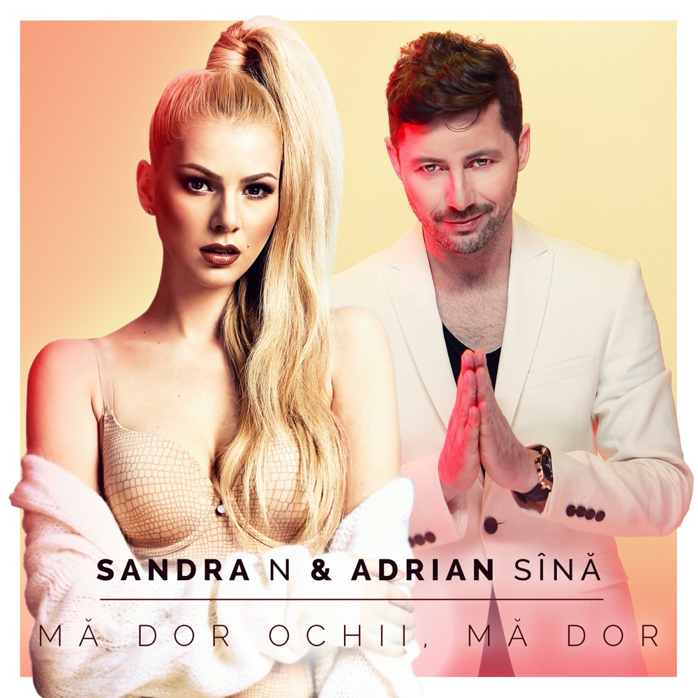 Обложка альбома «Ma Dor Ochii, Ma Dor (with Adrian Sina) - Single» — Sandra N.