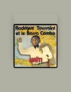 Escucha a Rodrigue Toussaint, mira vídeos musicales, lee la biografía, consulta fechas de giras y mucho más.