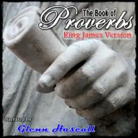 The Book of Proverbs (Unabridged)