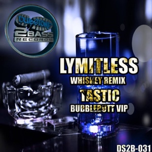 Whiskey Remix / Bubblebutt Vip - Single