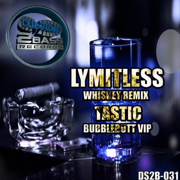 Whiskey Remix / Bubblebutt Vip - Single