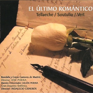 Zarzuela: El Último Romántico