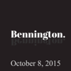 Bennington, Dan Naturman, October 8, 2015 - Ron Bennington