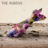 The Rubens - Look Good, Feel Good