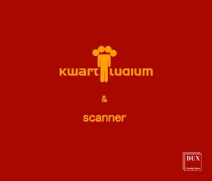 Kwartludium & Scanner
