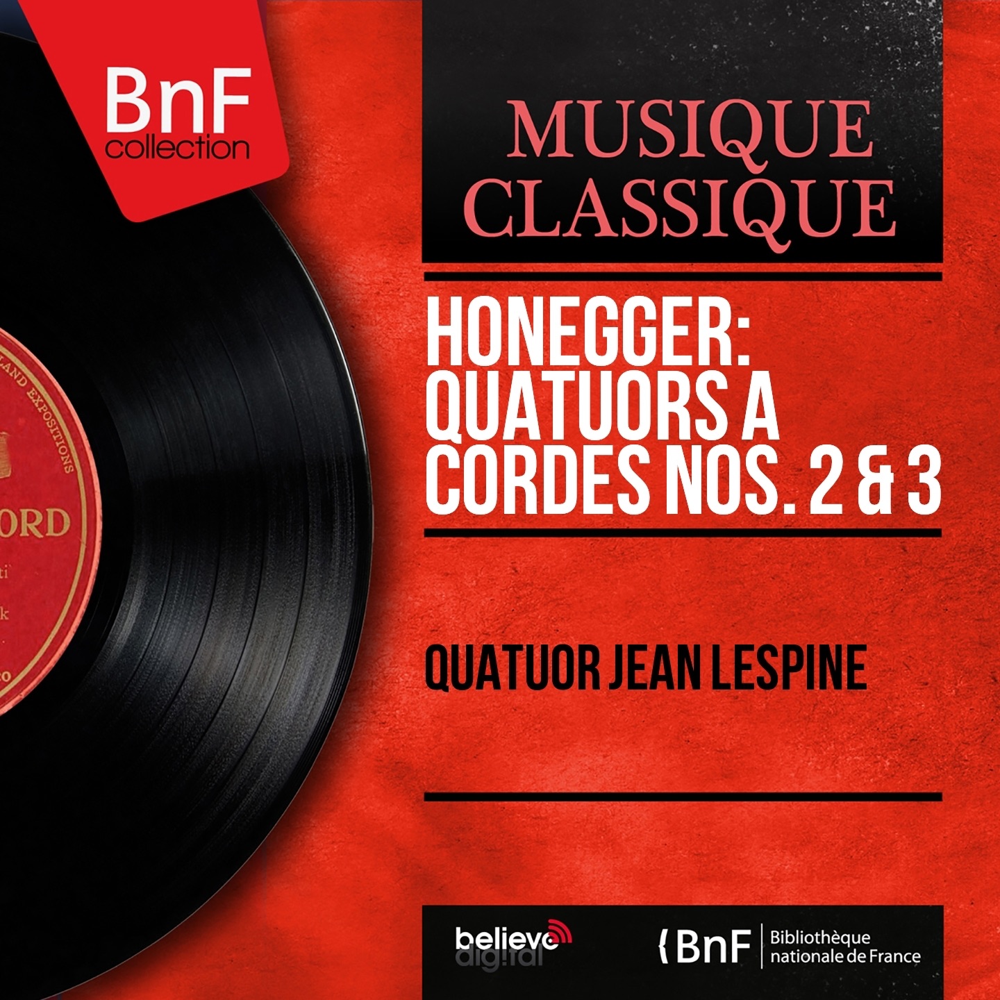 Honegger: Quatuors à cordes Nos. 2 & 3 (Mono Version)