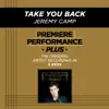 Stream & download Take You Back (Performance Tracks) - EP