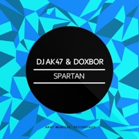 Spartan (Instrumental Mix) - Single - DJ Ak47 & Doxbor