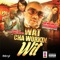 Wat Cha Workin Wit (feat. Scalebreaker) - $ip Wilson lyrics