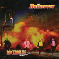 Rollovers - I Don't Care What It Is That You Did When You Lived in Fort Worth