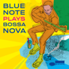 Blue Note Plays Bossa Nova - Various Artists