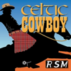 I Wanna Be a Cowboy - Reliable Source Music