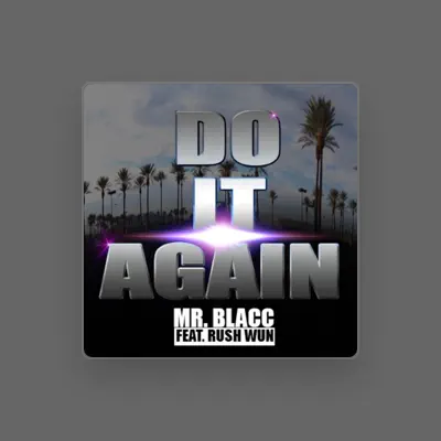 Listen to Mr. Blacc, watch music videos, read bio, see tour dates & more!
