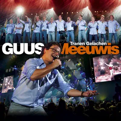 Tranen Gelachen - Single - Guus Meeuwis