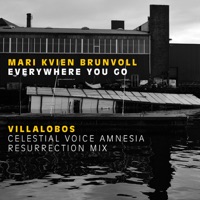Everywhere You Go - Villalobos celestial voice amnesia resurrection mix (Everywhere You Go) - EP - Mari Kvien Brunvoll & Ricardo Villalobos