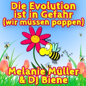 Die Evolution ist in Gefahr (Wir müssen poppen) - Single