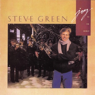 Steve Green Joy To The World