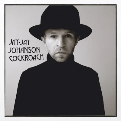 Cockroach - Jay-Jay Johanson