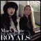 Royals (feat. April Lockhart) - MAYCE lyrics