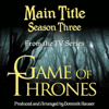 Game of Thrones: Main Title-Season 3 (From the Original Score To "Game of Thrones") - Dominik Hauser