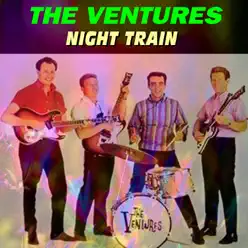 Night Train - The Ventures