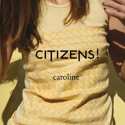 Caroline - Single - Citizens!