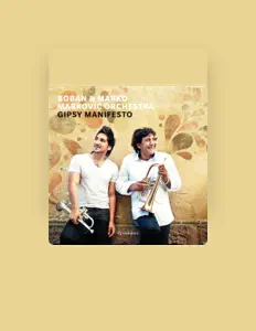 Listen to Boban & Marko Markovic Orchestra, watch music videos, read bio, see tour dates & more!