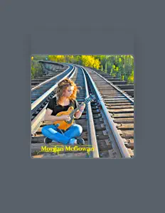 Listen to Morgan McGowan, watch music videos, read bio, see tour dates & more!