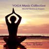 Yoga Music Collection "Blissfull Mantras & Prayers"