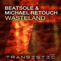 Wasteland - Single - Beatsole & Michael Retouch