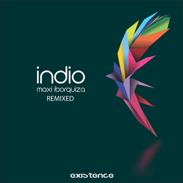 Indio (Remixed) - Single