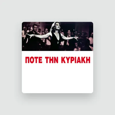 Listen to Mélina Mercouri, watch music videos, read bio, see tour dates & more!