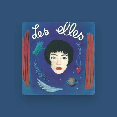 Listen to Les Elles, watch music videos, read bio, see tour dates & more!