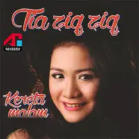 Kereta Malam — Tia Zig Zig