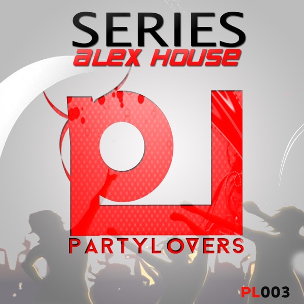 Series - Ep - Alex House, Dayvi & Alexander Zabbi