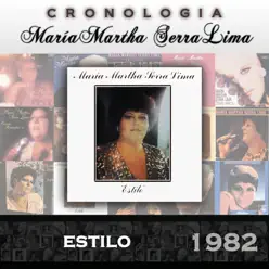 María Martha Serra Lima Cronología - Estilo (1982) - María Martha Serra Lima