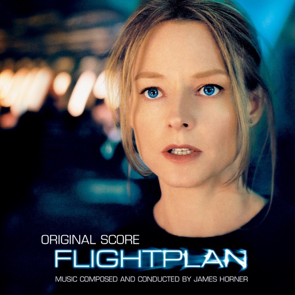 Flightplan (Soundtrack from the Motion Picture) - James Horner