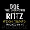 Don't Be Mad (feat. Rittz) - Doe The Unknown lyrics