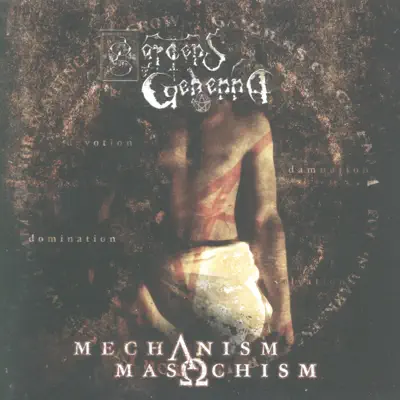 Mechanism Masochism - Gardens Of Gehenna Mechanism Masochism - Gardens Of Gehenna
