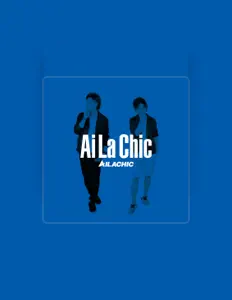 Dengarkan AILACHIC, tonton video musik, baca bio, lihat tanggal tur & lainnya!