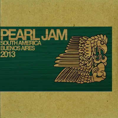 Buenos Aires, AR 3-April-2013 (Live) - Pearl Jam