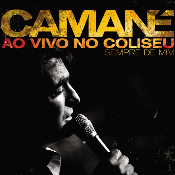 Ao Vivo no Coliseu: Sempre de Mim