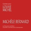Mich&egrave;le Bernard La danse des bombes Cantate pour Louise Michel