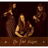 The Friel Sisters - Song: When My Love and I Parted