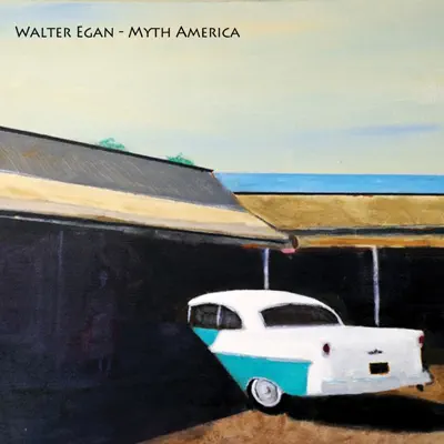 Myth America - Walter Egan