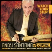 Andy Santana and the West Coast Playboys - Watch Your Step
