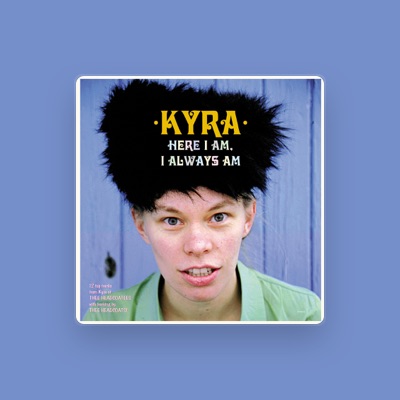 Escucha a Kyra, mira vídeos musicales, lee la biografía, consulta fechas de giras y mucho más.