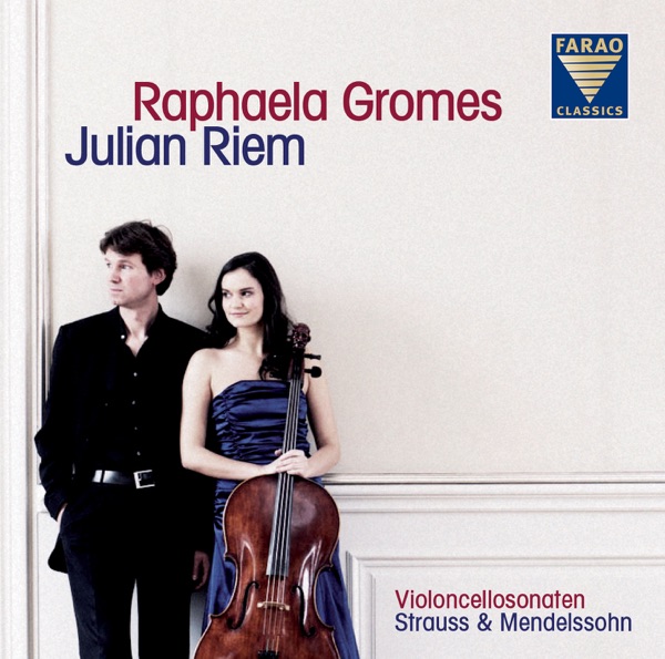Strauss & Mendelssohn: Cello Sonatas