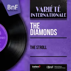 The Stroll (Mono Version) - Single - The Diamonds The Stroll (Mono Version) - Single - The Diamonds